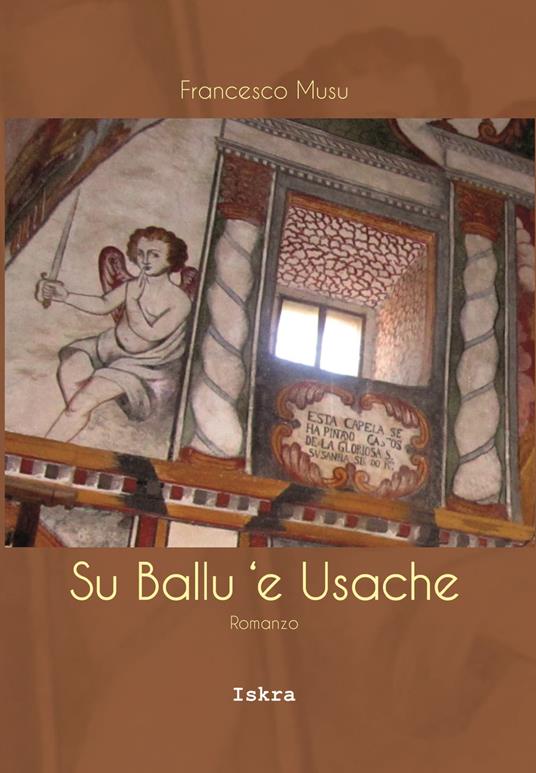 Su ballu 'e Usache. Nuova ediz. - Francesco Musu - copertina