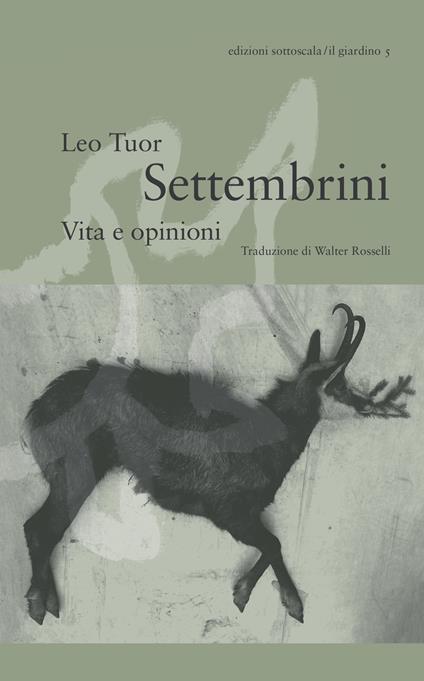 Settembrini. Vita e opinioni - Leo Tuor - copertina