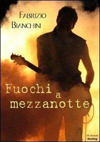 Fuochi a mezzanotte - Fabrizio Bianchini - copertina