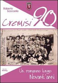 Cremisi 90 - Roberto Scorcella - copertina