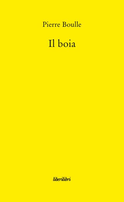 Il boia - Pierre Boulle - copertina