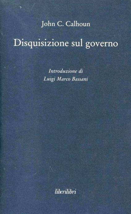 Disquisizione sul governo - John C. Calhoun - copertina