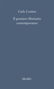 Il pensiero libertario contemporaneo