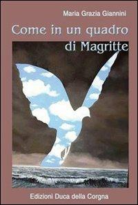 Come in un quadro di Magritte - M. Grazia Giannini - copertina