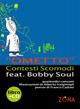 Ometto. Con CD Audio - Contesti Scomodi,Bobby Soul - copertina