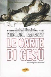 Le carte di Gesù - Michael Baigent - copertina