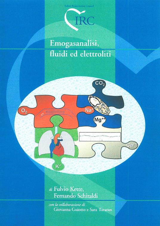 Emogasanalisi, fluidi ed elettroliti - Fulvio Kette,Fernando Schiraldi,Giovanna Guiotto - copertina