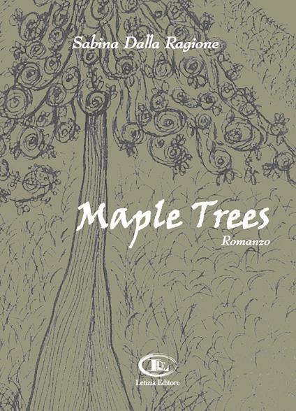 Maple trees - Sabina Dalla Ragione - copertina