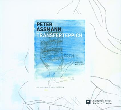 Peter Assmann. Transferteppich. Ediz. italiana e tedesca - copertina