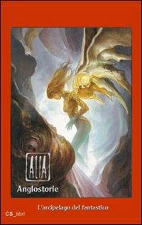 Alia (Anglostorie). L'arcipelago del fantastico - copertina