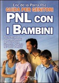  PNL con i bambini -  Eric De La Parra Paz - copertina