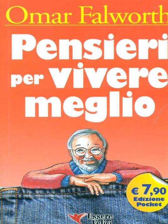 Pensieri per vivere meglio - Omar Falworth - 4