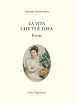 La vita che ti è data