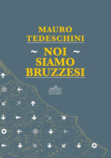 Noi siamo bruzzesi - Mauro Tedeschini - copertina