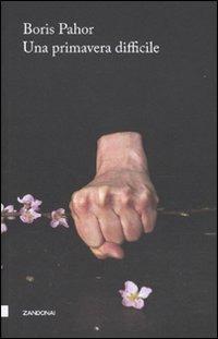 Una primavera difficile - Boris Pahor - copertina