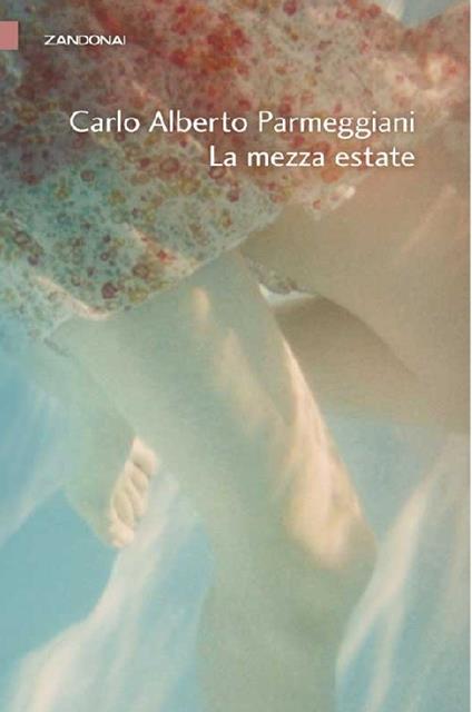 La mezza estate - Carlo Alberto Parmeggiani - ebook