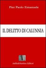 Il delitto di calunnia