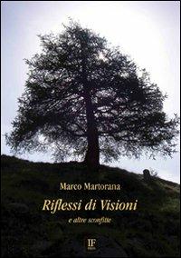 Riflessi di visioni e altre sconfitte - Marco Martorana - copertina