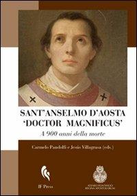 Sant'Anselmo d'Aosta «Doctor Magnificus». A 900 anni dalla morte - copertina