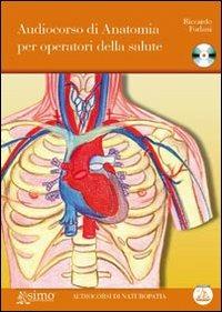 Audiocorso di anatomia per operatori della salute. Con CD Audio - Riccardo Forlani - copertina