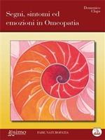 Segni, sintomi ed emozioni in omeopatia