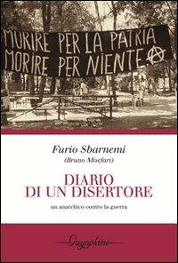 Diario di un disertore - Furio Sbarnemi,Bruno Misefari - copertina