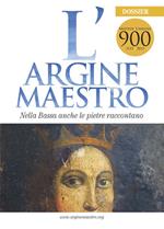 L' argine maestro. Nella Bassa anche le pietre raccontano. Matilde di Canossa