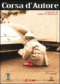 Corsa d'autore - Roberto Barucco - copertina