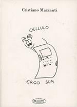 Cellulo, ergo sum