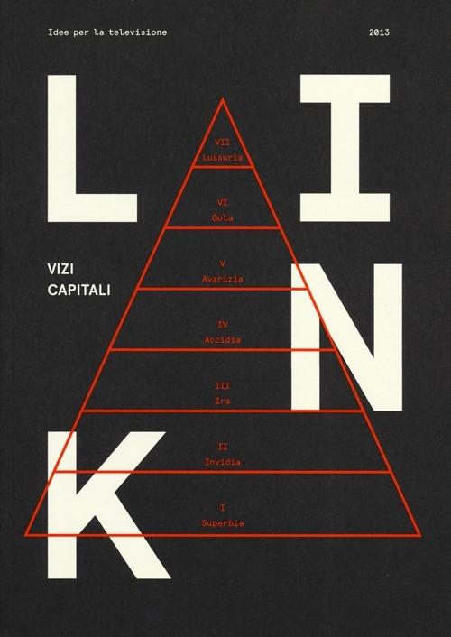 Link. Idee per la televisione. Vol. 14: Vizi capitali. - copertina