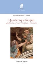 Quod eritque fuitque. Giochi di specchi fra l'accaduto e l'avvenire