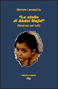 Le stelle di Abdel Majid - Michele Lamacchia - copertina