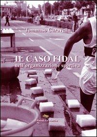 Il caso FIDAL nell'organizzazione sportiva - Tommaso Caravella - copertina