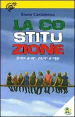 La Costituzione. Storie di ieri, valori di oggi