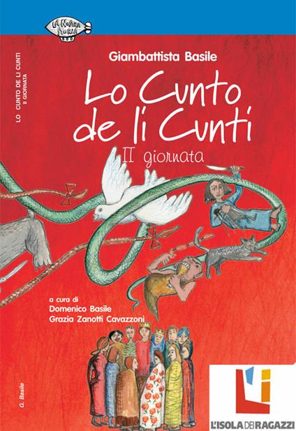 Lo cunto de li cunti. 2ª giornata. Ediz. illustrata - Giambattista Basile,D. Basile,G. Zanotti Cavazzoni - ebook