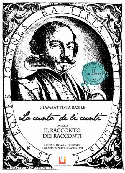 Lo cunto de li cunti ovvero il racconto dei racconti. Seconda giornata - Giambattista Basile - copertina