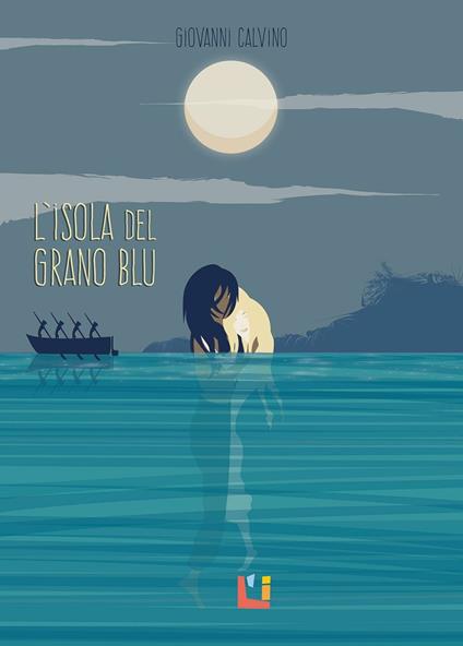 L' isola del grano blu - Giovanni Calvino - ebook