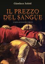 Il prezzo del sangue. Il macellaio di Saluzzo colpirà ancora?