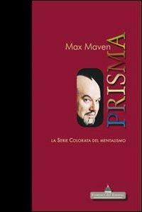 Prisma. La serie colorata del mentalismo - Max Maven - copertina