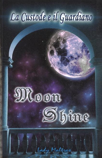 Moon shine - Lady Maltras - copertina