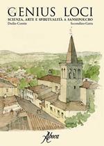 Genius Loci. Scienza, arte e spiritualità a Sansepolcro