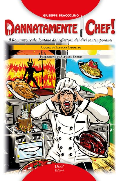 Dannatamente chef! - Giuseppe Braccolino - copertina