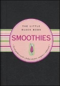 Smoothies. Piccola guida ai succhi e frullati dietetici, energetici e rinfrescanti - Ruth Cullen - copertina