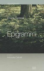 Epigrammi. Testo spagnolo a fronte