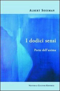 I dodici sensi. Porte dell'anima - Albert Soesman - copertina