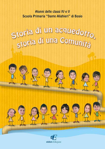 Storia di un acquedotto, storia di una Comunità - copertina