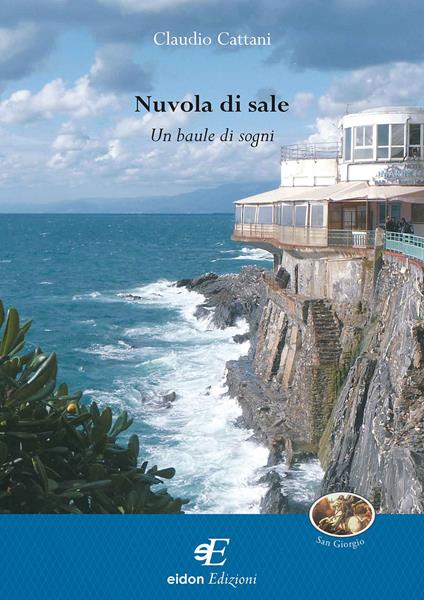 Nuvola di sale. Un baule di sogni - Claudio Cattani - copertina