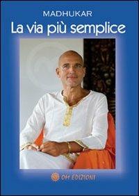 La via più semplice - Madhukar - copertina