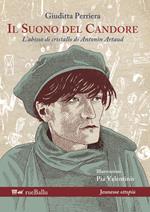 Il suono del candore. L'abisso di cristallo di Antonin Artaud