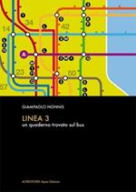 Linea 3. Un quaderno trovato sul bus